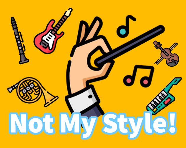 Not My Style!