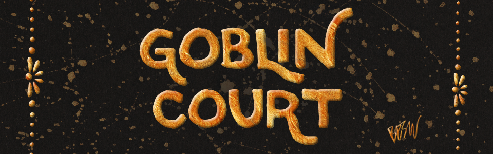 Goblin Court