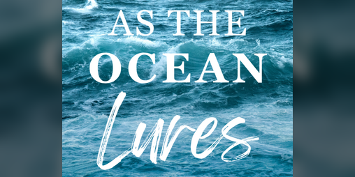 Cover image for As the Ocean Lures