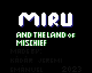 Cover image for Miru And The Land Of Mischief