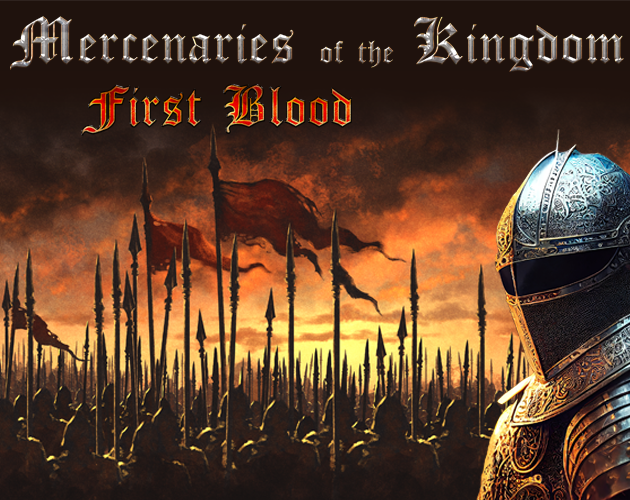 Mercenaries of the Kingdom: First Blood DEMO