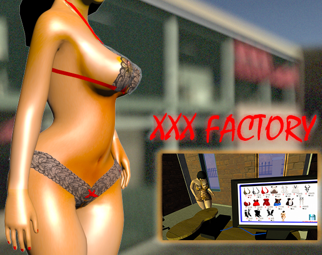 XXX Factory