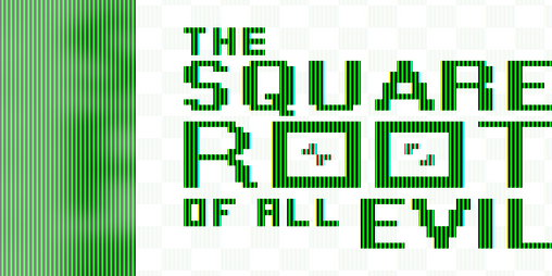 Cover image for The Square Root Of All Evil (LOWREZ Jam)