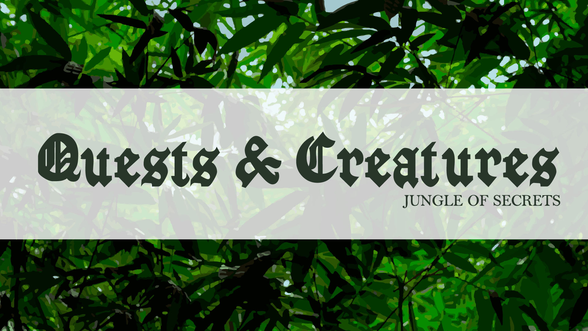 Quests & Creatures : Jungle of Secrets