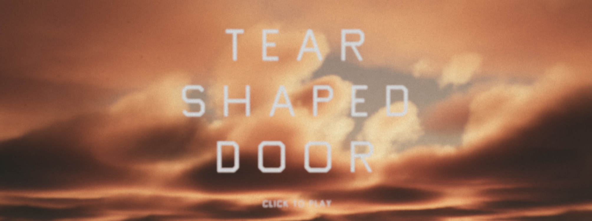 Tear Shaped Door