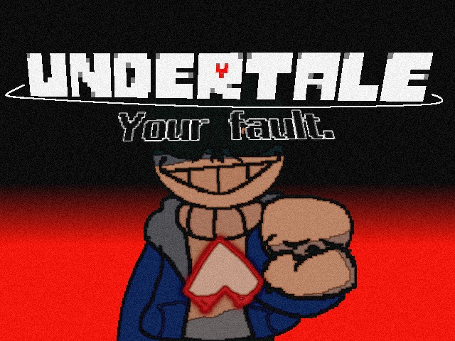 Cover image for Undertale: Your fault.