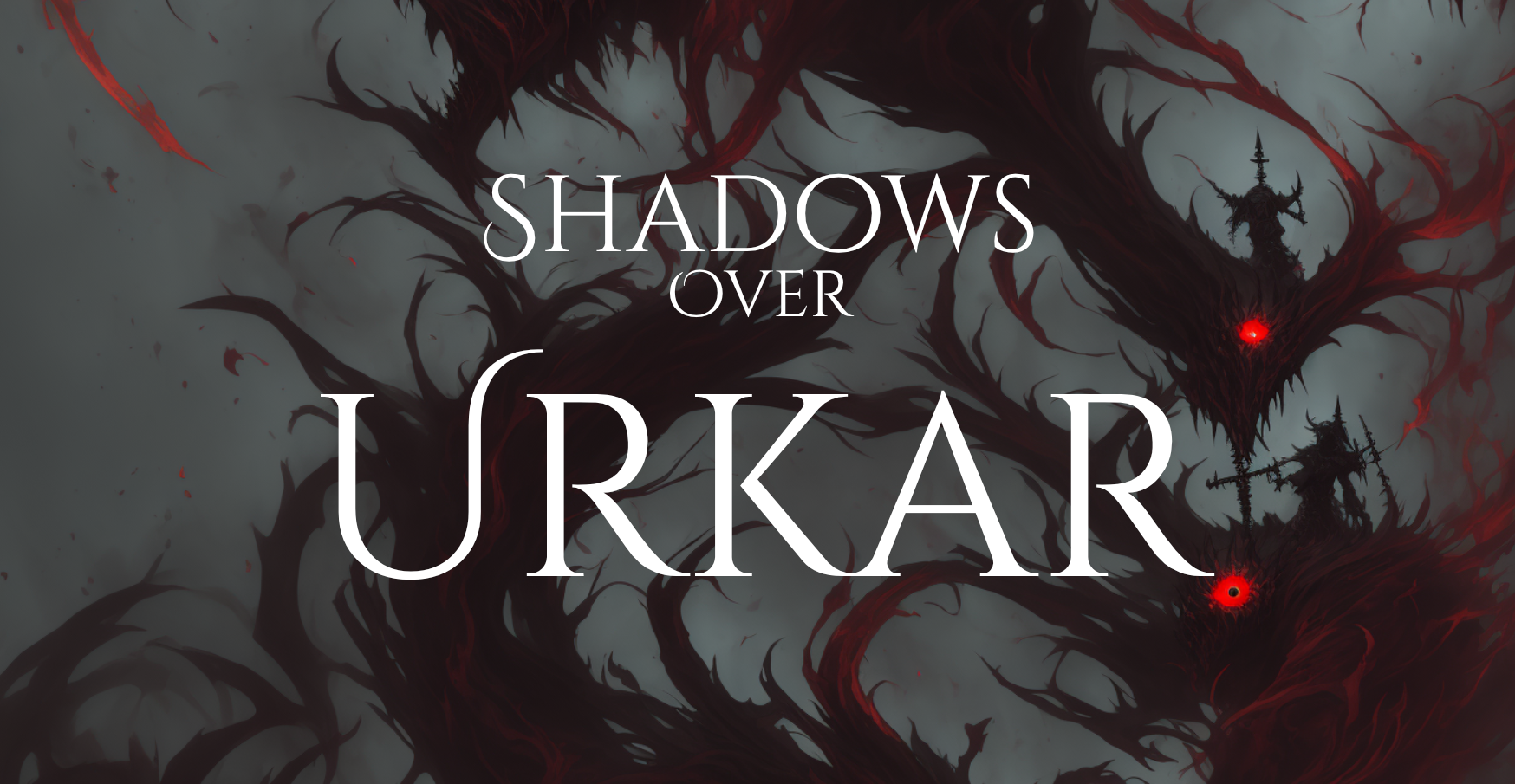 Shadows Over Urkar