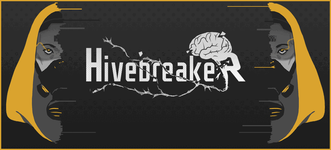 Hivebreaker