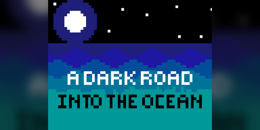 Cover image for A Dark Road into the Ocean