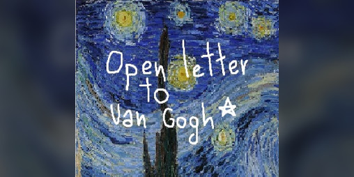 Cover image for Open letter to Van Gogh