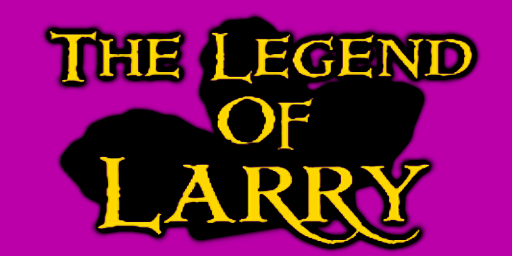 Legend of Larry (SoT Fan Game)