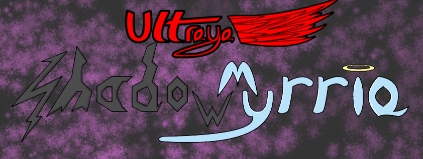 Ultraya: Shadowmyrria (Prologue)