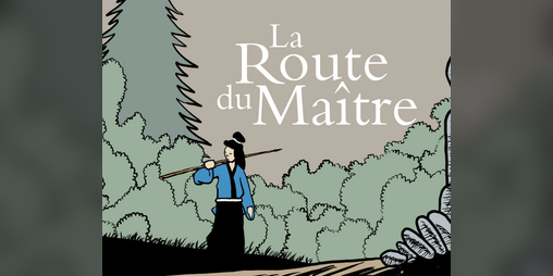 Cover image for La Route du Maître 🇫🇷 🇬🇧