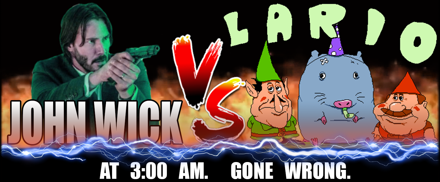 John Wick vs. Lario at 3:00 AM, Gone Wrong