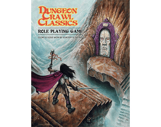 Dungeon Crawl Classics RPG Core Rulebook   - 10th Printing 