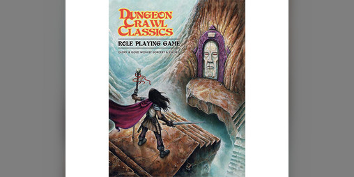 Cover image for Dungeon Crawl Classics RPG Core Rulebook