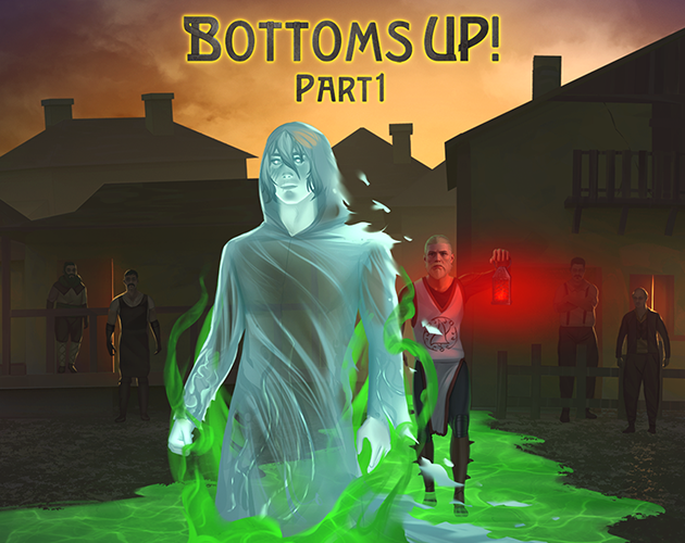 Cover image for Bottoms Up!: Part 1