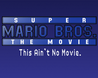 Super Mario Bros. - The Movie (The Game) [Demo]
