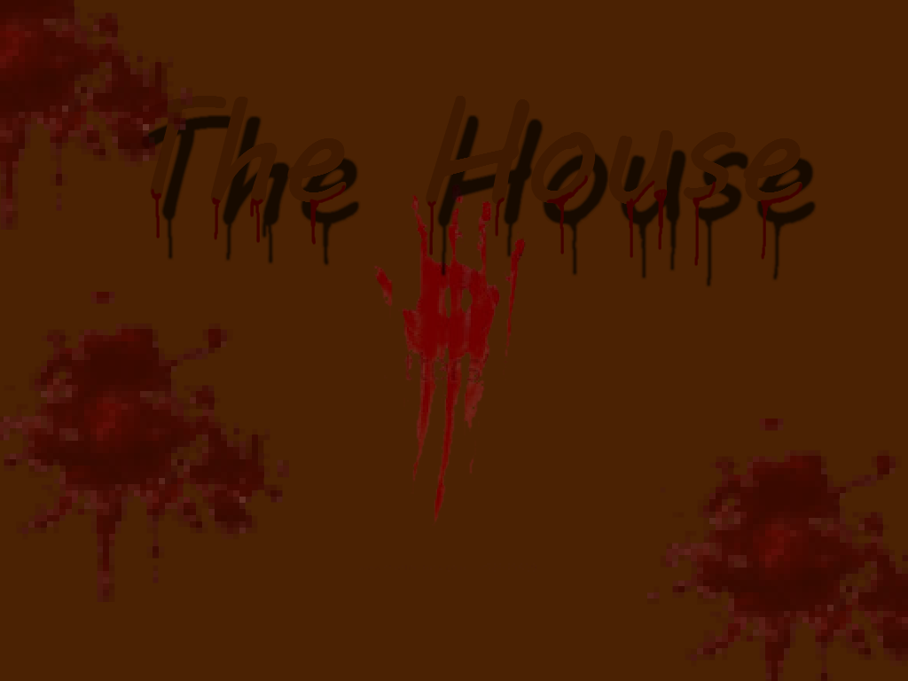 The House