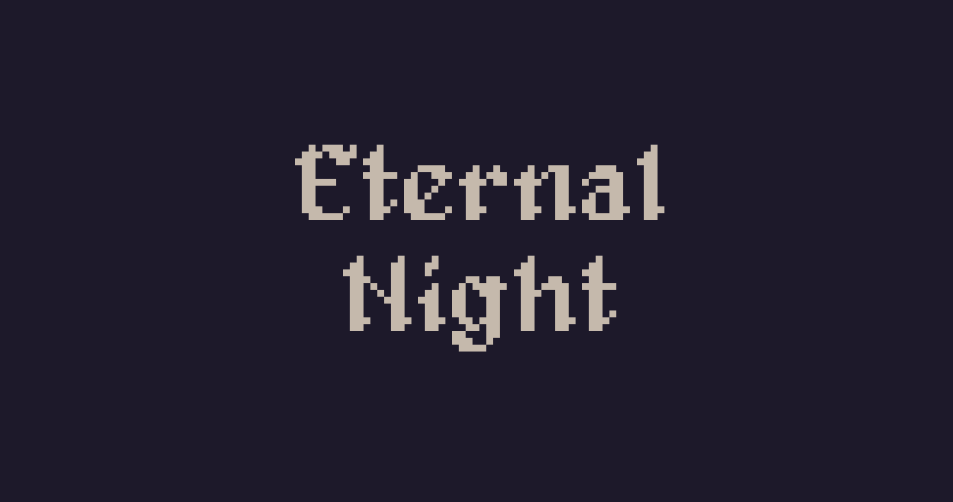 Eternal Night