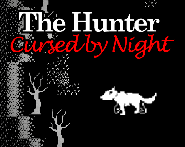Cover image for The Hunter Cursed by Night (Demo)