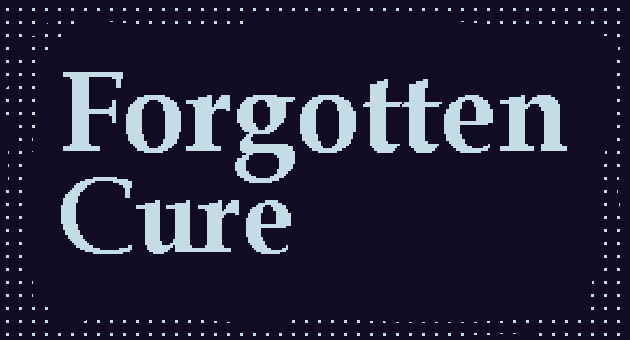 Forgotten Cure