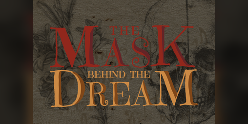 Cover image for The Mask Behind The Dream