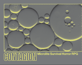 Contagion   - Microlite Survival Horror TTRPG 