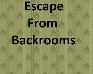 Backrooms: The Last Hope by 140tsdgaming