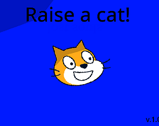 Raise a cat! (v1.0)
