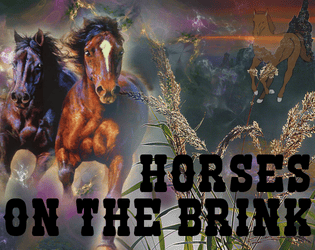 Horses on the Brink!  