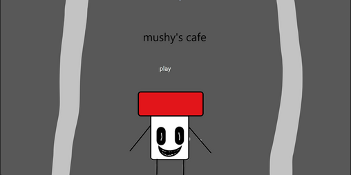 Cover image for mushy's cafe prototypes