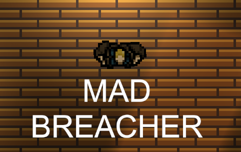 MadBreacher