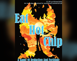 Eat Hot Chip   - Rapid innovations in Worst RPG technology. 