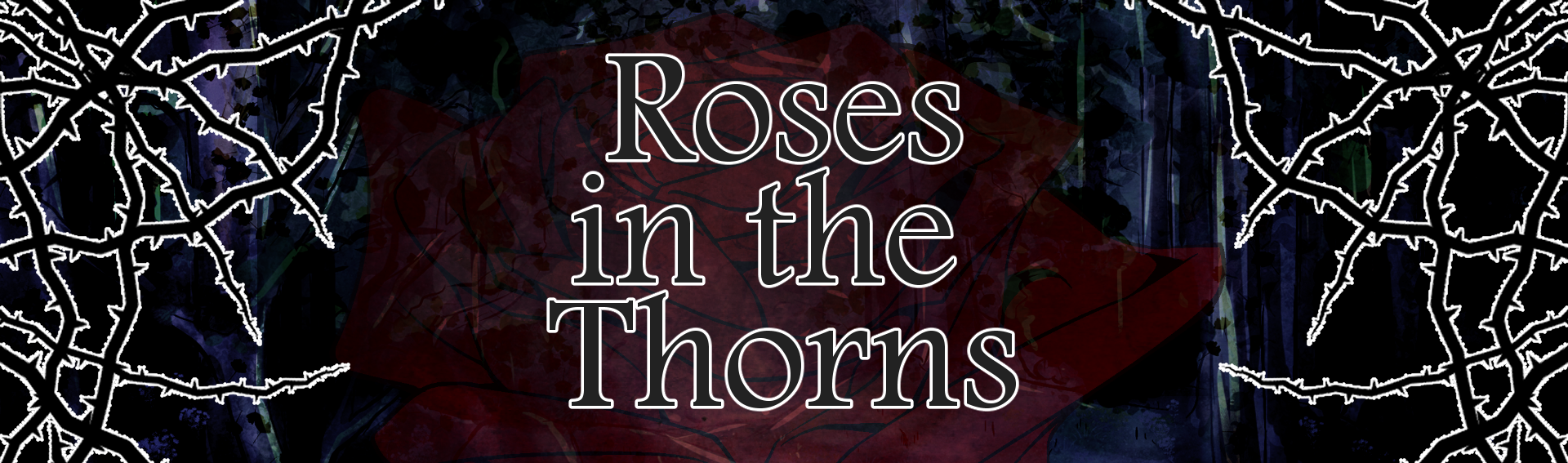 Roses in the Thorns