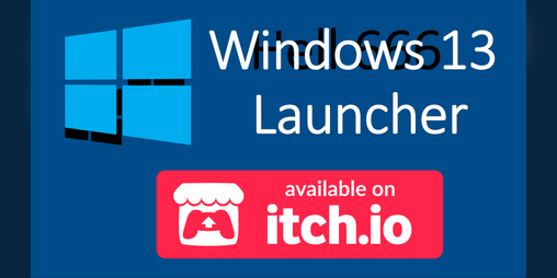 Cover image for Windows 13 Launcher