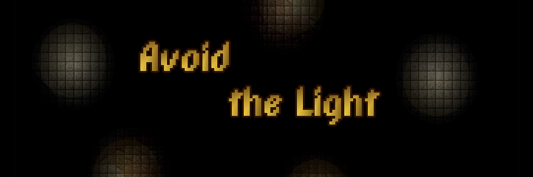 Avoid the Light