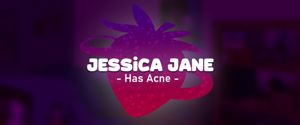 Jessica Jane Has Acne
