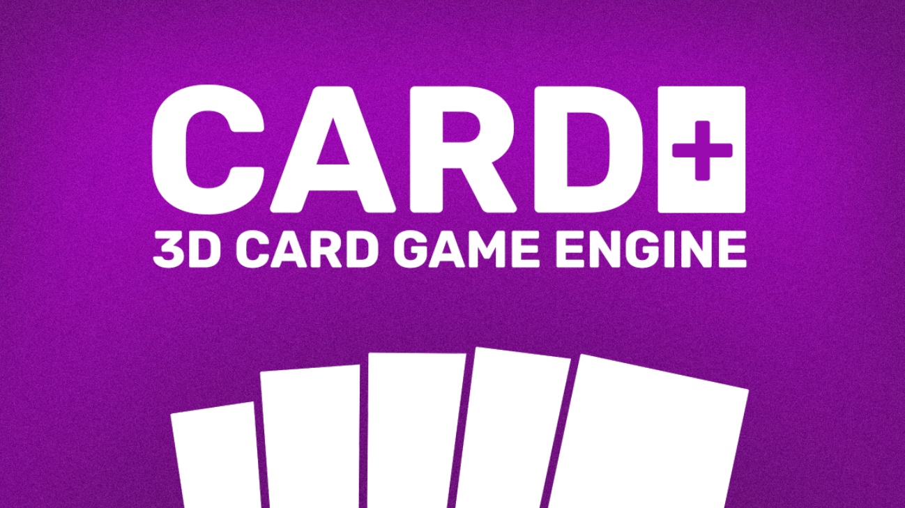 Card Plus - 3D Card Game Engine for Unity [EARLY ACCESS]