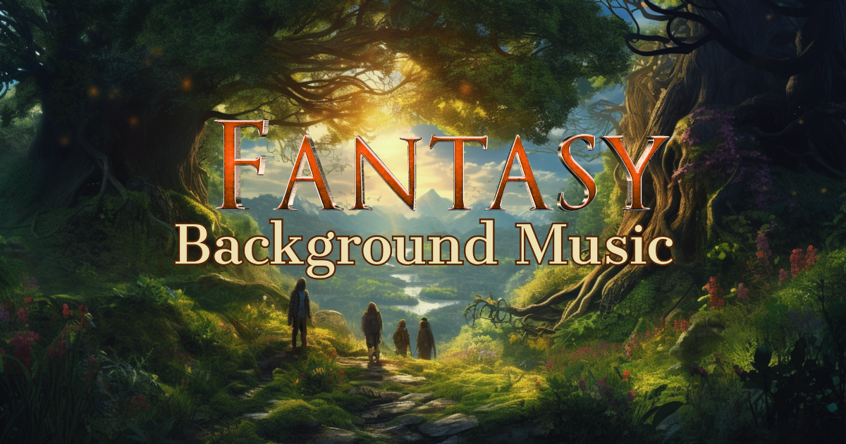 Fantasy Background Music