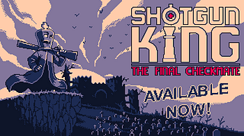Shotgun King: The Final Checkmate Demo (App 1982040) · SteamDB