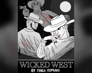 Wicked West   - a paranormal cowboy pbta game 