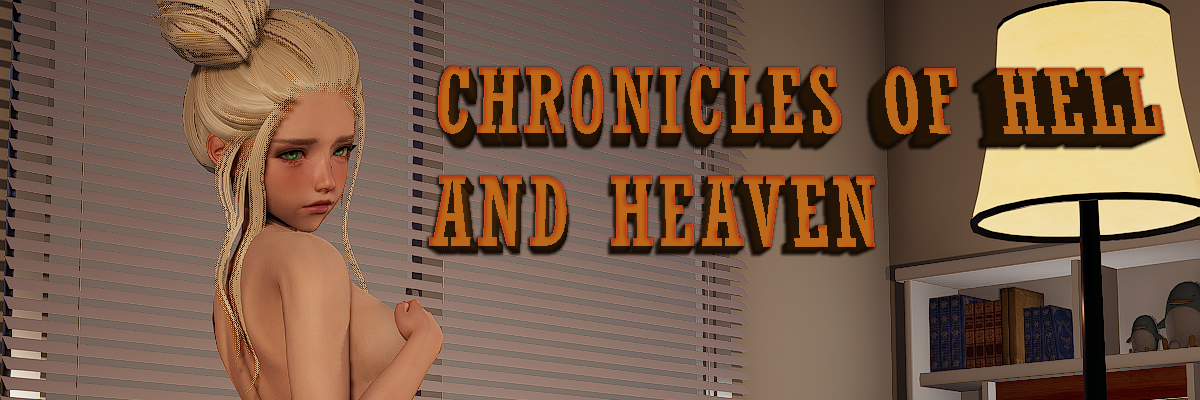 Chronicles of Hell and Heaven - Chapter Two