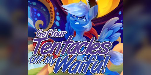 Cover image for Get Your Tentacles Off My Waifu!