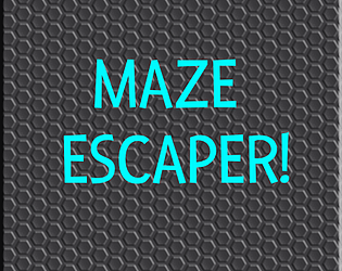Maze Escaper!