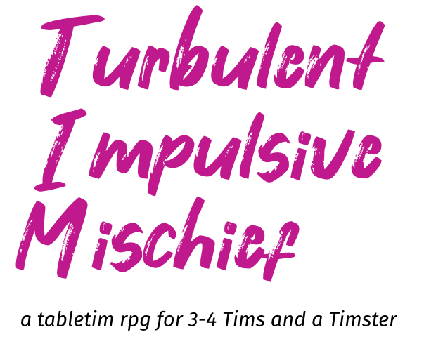 Cover image for T.I.M. - Turbulent Impulsive Mischief