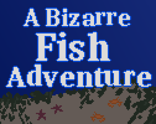 A Bizarre Fish Adventure