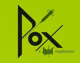 Pox   - A virulent supplement for HUNT 