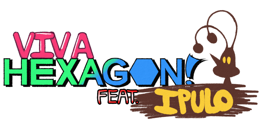 Viva Hexagon! Feat. Ipulo