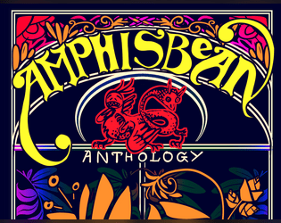 Amphisbean Anthology   - TTRPG Zinemaking adventure for your character/s. Meet fantasy zinemakers, make some zines. 